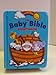 The Baby Bible Storybook [Board book] Currie, Robin and Adams, Cindy