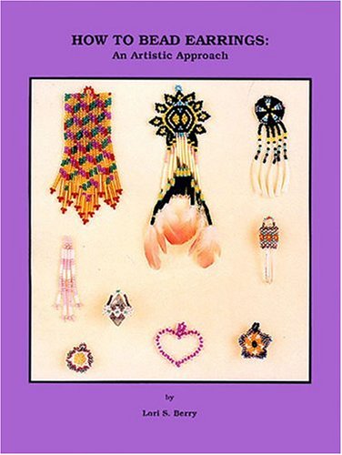 How to Bead Earrings: An Artistic Approach used book depot