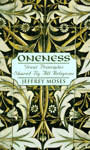 Oneness: Great Principles Shared by All Religions used book depot