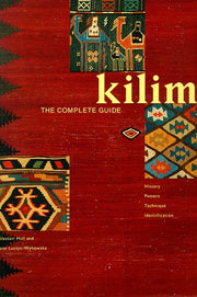 Kilim: The Complete Guide, History, Pattern , Technique , Identification used book depot