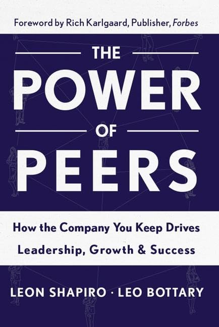 Power of Peers: How the Company You Keep Drives Leadership, Growth, and Success used book depot