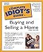 The Complete Idiots Guide to Buying and Selling a Home 3rd Edition Shelley OHara and Nancy D Lewis