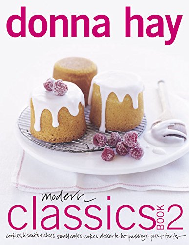 Modern Classics, Book 2: Cookies, Biscuits & Slices, Small Cakes, Cakes, Desserts, Hot Puddings, Pies & Tarts used book depot