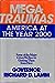 Megatraumas: America at the Year 2000 Lamm, Richard D