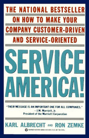 Service America!: Doing Business in the New Economy used book depot