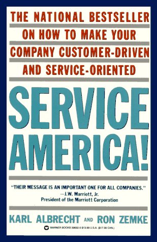 Service America!: Doing Business in the New Economy used book depot