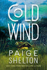 Cold Wind: A Mystery (Alaska Wild, 2)