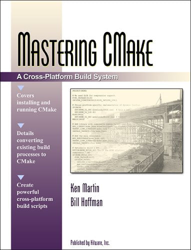Mastering CMake: A Cross-Platform Build System used book depot