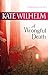 A Wrongful Death A Barbara Holloway Novel, 4 Wilhelm, Kate