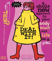Deal with It! A Whole New Approach to Your Body, Brain, and Life as a gURL used book depot