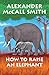 How to Raise an Elephant: No. 1 Ladies' Detective Agency (21)