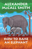 How to Raise an Elephant: No. 1 Ladies' Detective Agency (21)