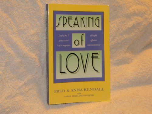 Speaking of Love Fred  Anna Kendall and Mary Hollingsworth