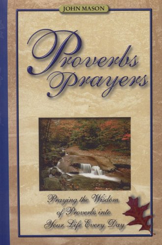 Proverbs Prayers John Mason