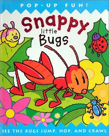 Snappy Little Bugs: A Pop-Up Book used book depot