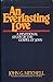 An Everlasting Love: A Devotional Study of the Gospel of John