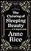 The Claiming of Sleeping Beauty: A Novel A Sleeping Beauty Novel [Paperback] Anne Rice and A N Roquelaure