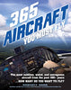 365 Aircraft You Must Fly: The most sublime, weird, and outrageous aircraft from the past 100+ years ... How many do you want to fly? (Volume 2) (Paint Expert, 2)
