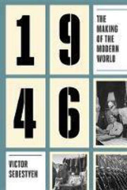 1946: The Making of the Modern World used book depot
