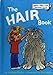 The Hair Book Bright  Early Book ; Be 24 Tether, Graham and McKie, Roy