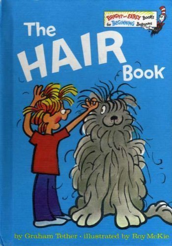 The Hair Book Bright  Early Book ; Be 24 Tether, Graham and McKie, Roy