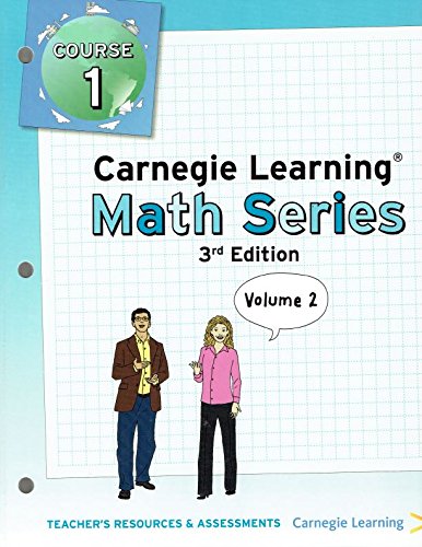 Carnegie Learning Math Series Course 1, Teacher's Resources and Assessments, Volume 2, 3rd Edition, 9781609725891, 1609725891, 2011 used book depot