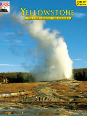Yellowstone: The Story Behind the Scenery