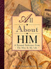 All About Him: A Personal Reference from the Man in My Life Clark, Beverly [Paperback] Clark  Jaegle