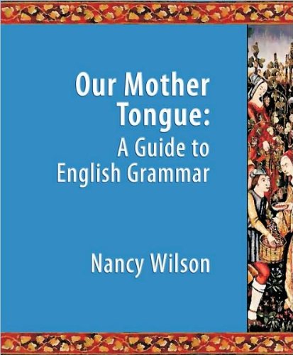Our Mother Tongue (text only) by N. Wilson used book depot