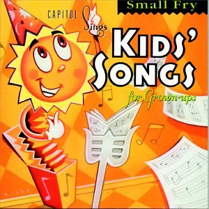 Small Fry: Capitol Sings Kids Songs for Grown-Ups used book depot