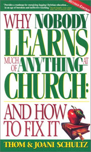 Why Nobody Learns Much of Anything at Church: And How to Fix It used book depot