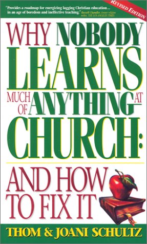 Why Nobody Learns Much of Anything at Church: And How to Fix It used book depot
