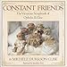 Constant Friends: The Victorian Scrapbook of Ophelia B. Clise