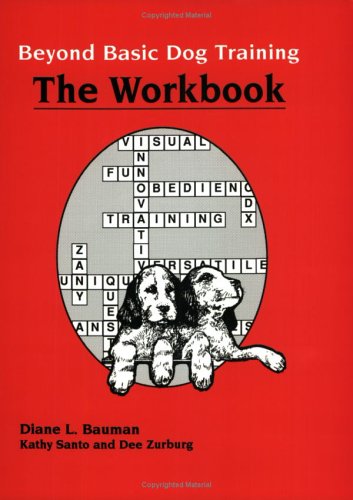 Beyond Basic Dog Training-Workbook used book depot