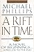 A Rift in Time The Livingstone Chronicles, No 1 Michael Phillips