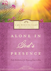 Alone in God's Presence: Daily Meditations to Draw Close to Him used book depot