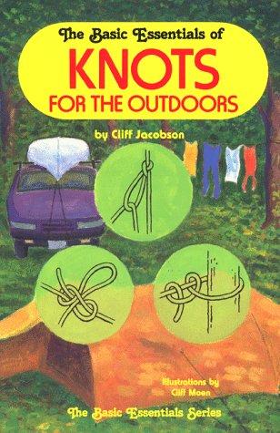 The Basic Essentials of Knots for the Outdoors used book depot