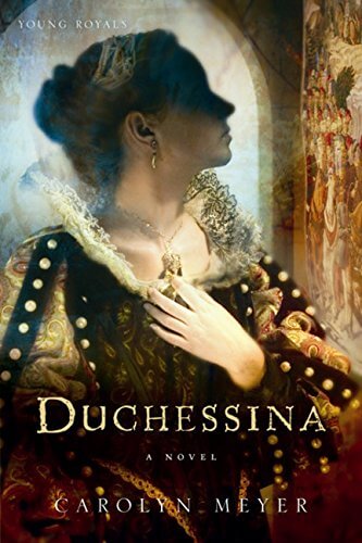 Duchessina: A Novel of Catherine de' Medici (Young Royals) used book depot