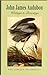 John James Audubon: Writings and Drawings Gift Edition Library of America John James Audubon and Christoph Irmscher