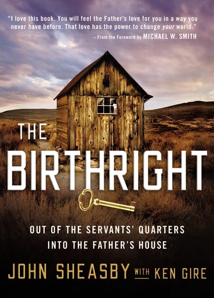 The Birthright: Out of the Servant's Quarters into the Father's House used book depot