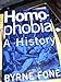 Homophobia: A History Fone, Byrne