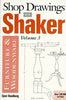 Shop Drawings of Shaker Furniture and Woodenware: Measured Drawings Handberg, Ejner