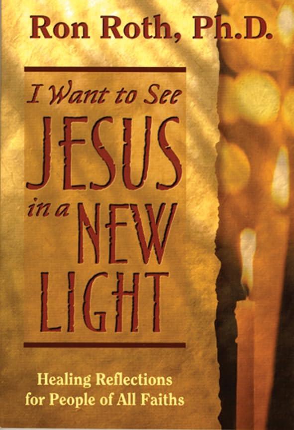 I Want to See Jesus in a New Light: Healing Reflections for People of All Faiths used book depot
