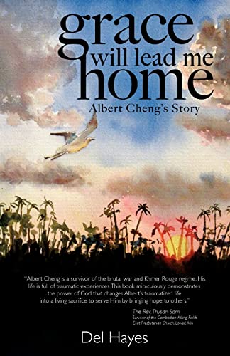 Grace Will Lead Me Home: Albert Cheng's Story
