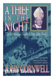 A Thief in the Night: The Mysterious Death of Pope John Paul I used book depot