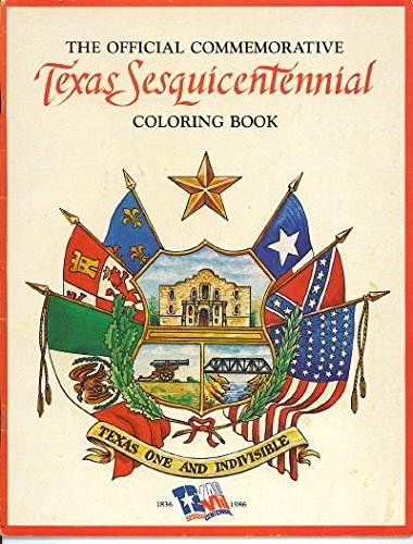 The Official Commemorative Texas Sesquicentennial Coloring Book