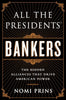 All the Presidents' Bankers
