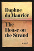 The House on the Strand [Hardcover] Daphne du Maurier