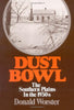 Dust Bowl: The Southern Plains in the 1930s Worster, Donald