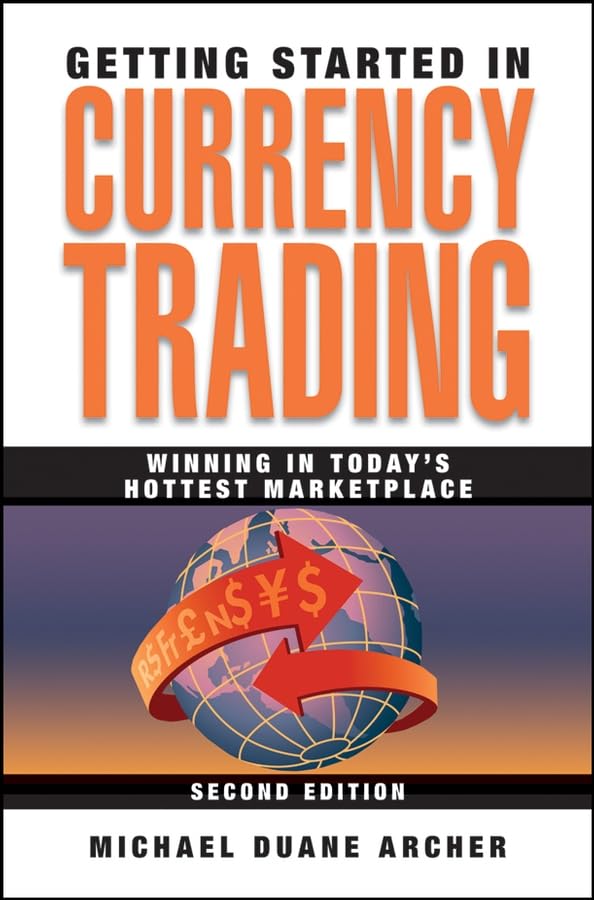 Getting Started in Currency Trading: Winning in Today's Hottest Marketplace used book depot